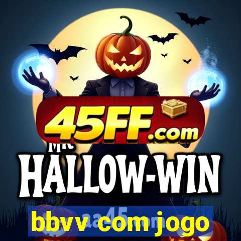 bbvv com jogo
